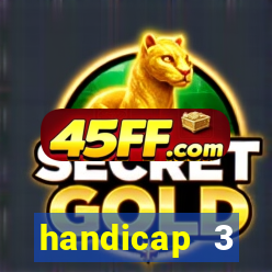 handicap 3 resultado final